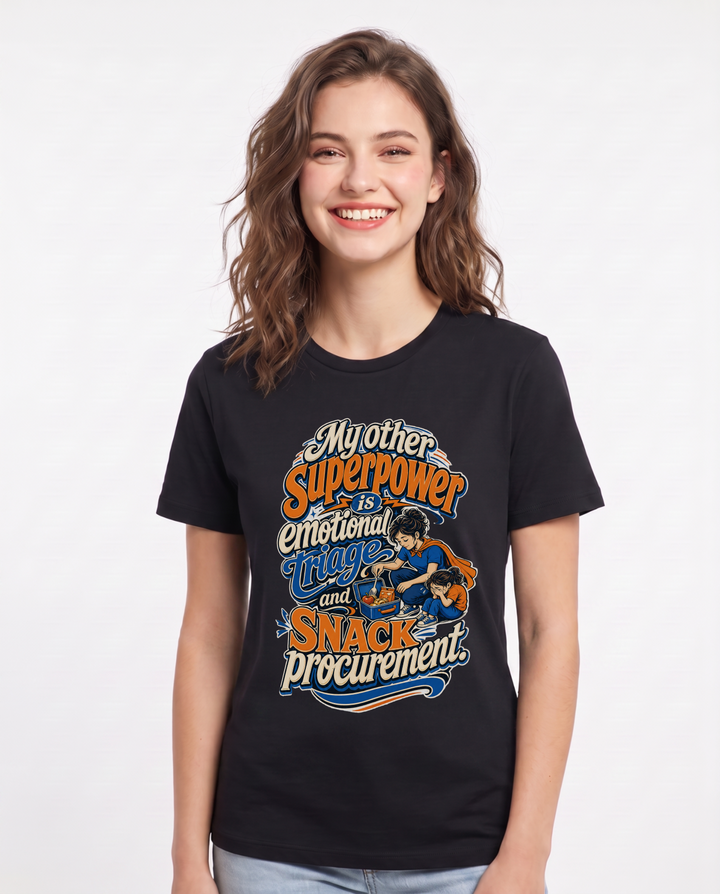 Funny Teacher Women's Black T-Shirt – My other superpower is emotional triage and snack procurement. product image 1