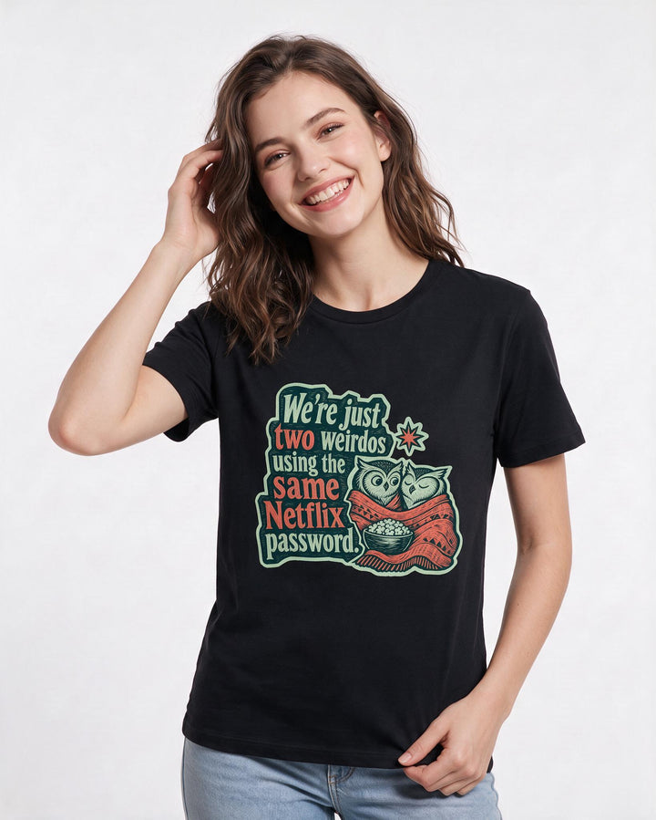 Couples Women's Black T-Shirt - We're just two weirdos using the same product image 3
