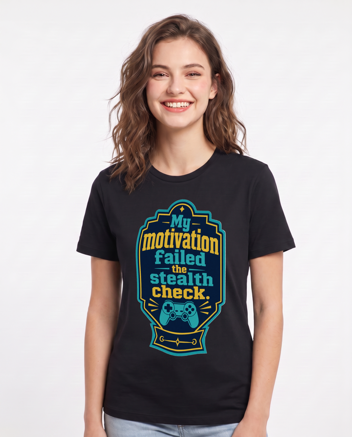 Gaming Women's Black T-Shirt - My motivation failed the stealth product image 1