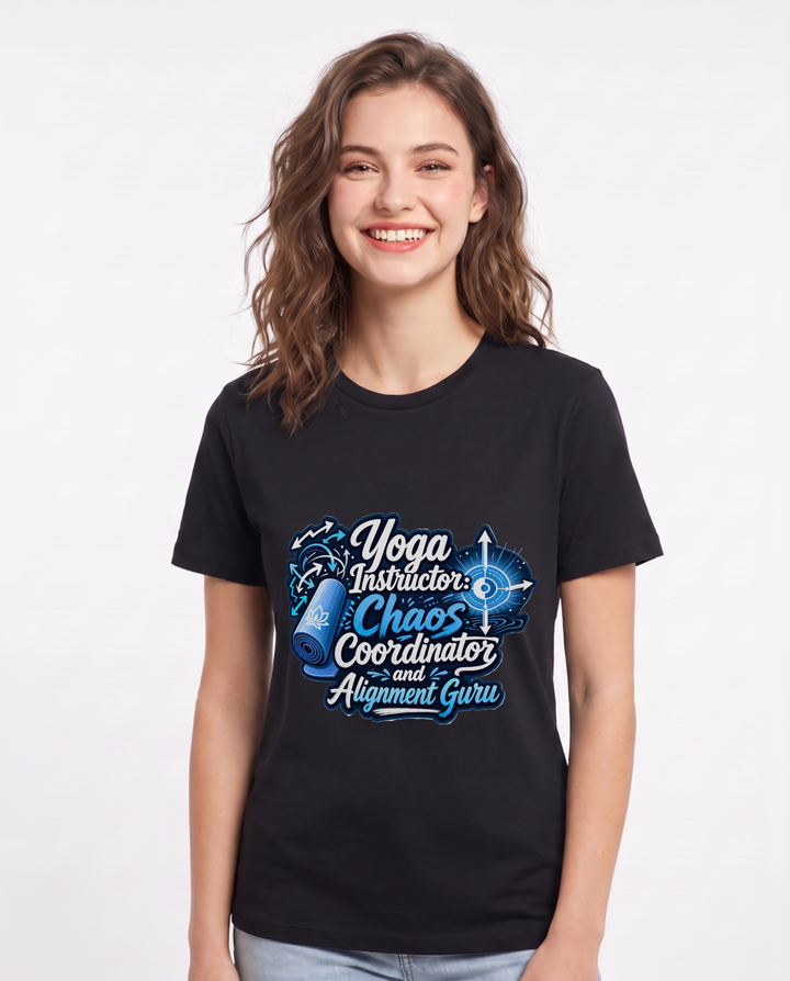 Yoga Instructor: Chaos Coordinator and Alignment Guru Women's Black T-Shirt product image 2