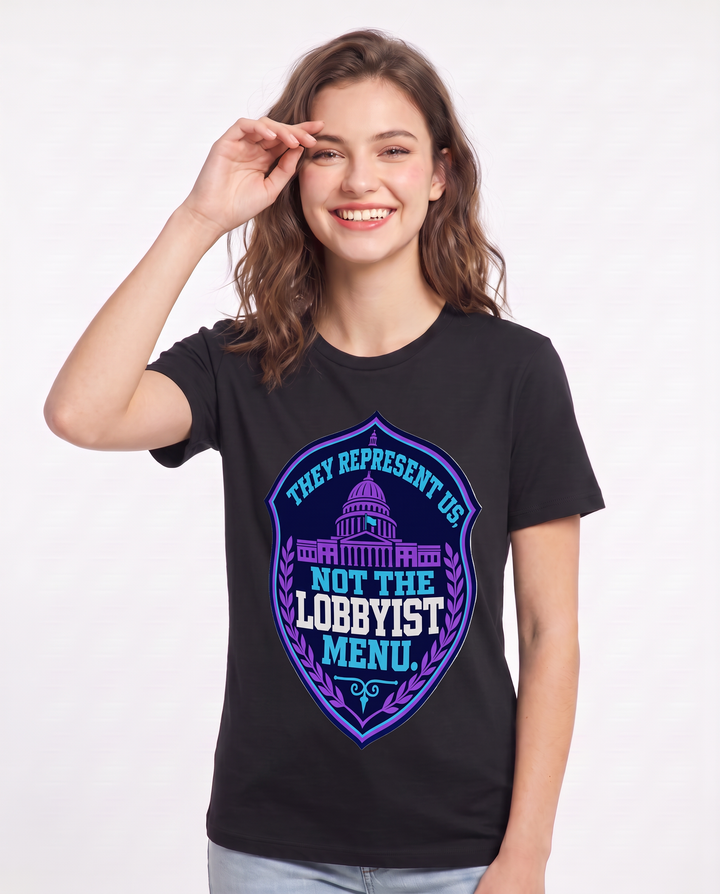 Graphic Women's Black T-Shirt - They represent us, not the lobbyist product image 3