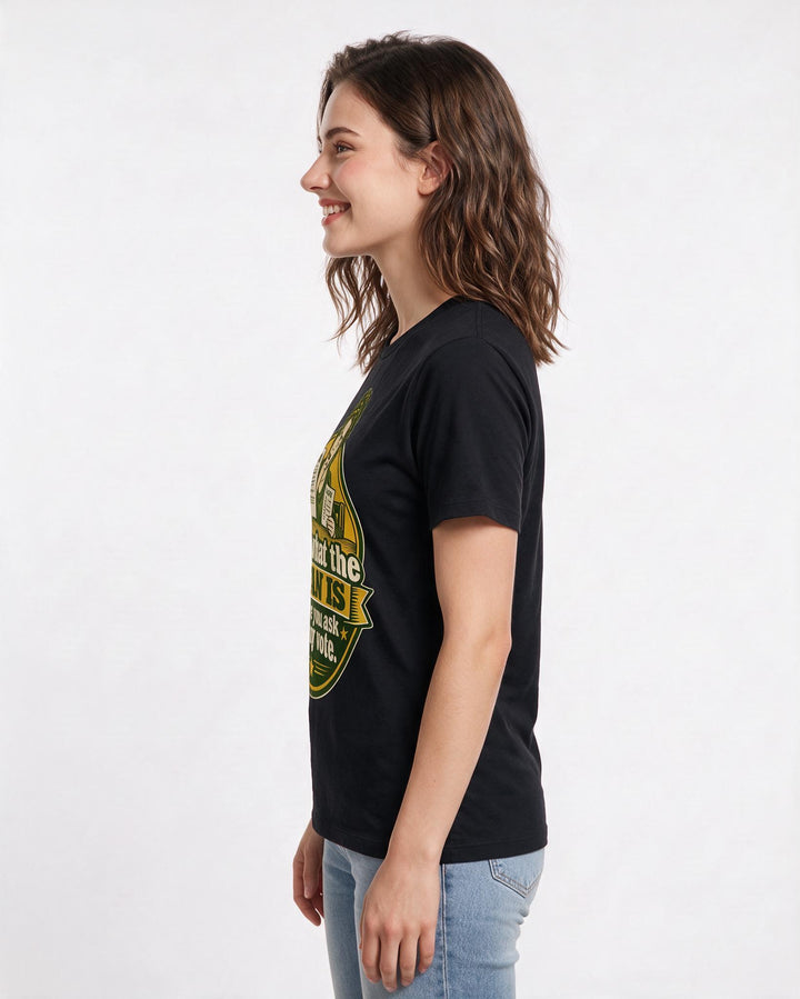 Political Statement Black T-Shirt for Women – Everyday Expression Graphic Tee product image 2