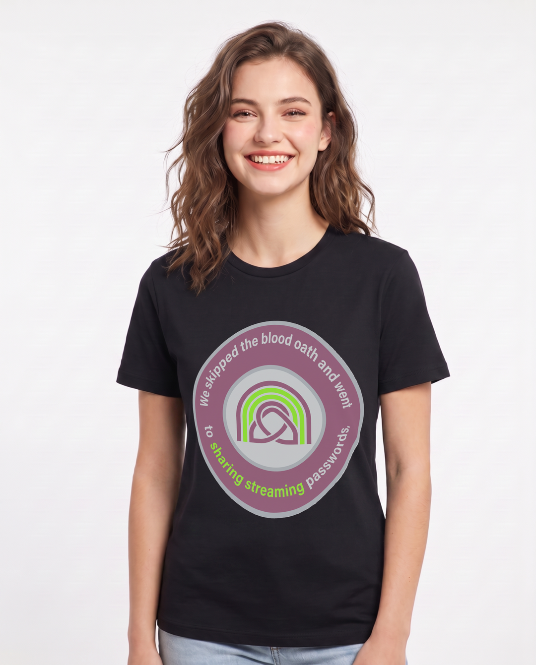 We skipped the blood oath and went straight to sharing streaming passwords. Women's Black T-Shirt product image 2