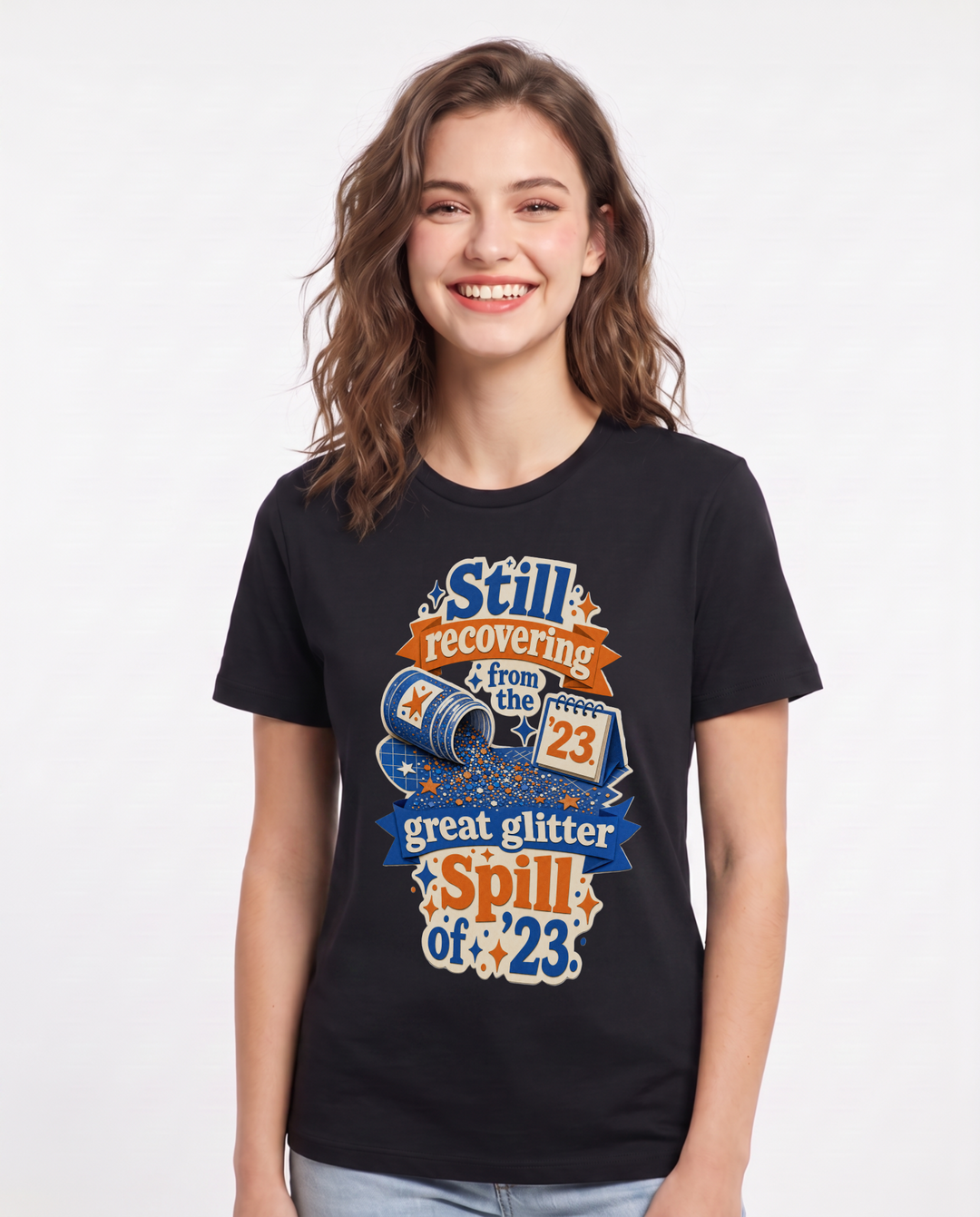 Funny Family Women's Black T-Shirt – Still recovering from the great glitter spill of '23. product image 1