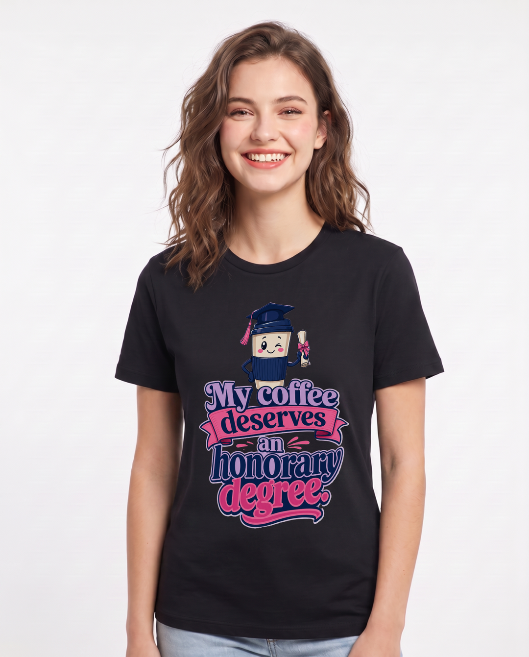Funny Graduation Women's Black T-Shirt – My coffee deserves an honorary degree. product image 1