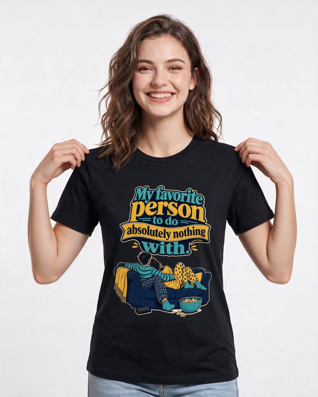 Couples Women's Black T-Shirt – My favorite person to do absolutely nothing with. product image 3