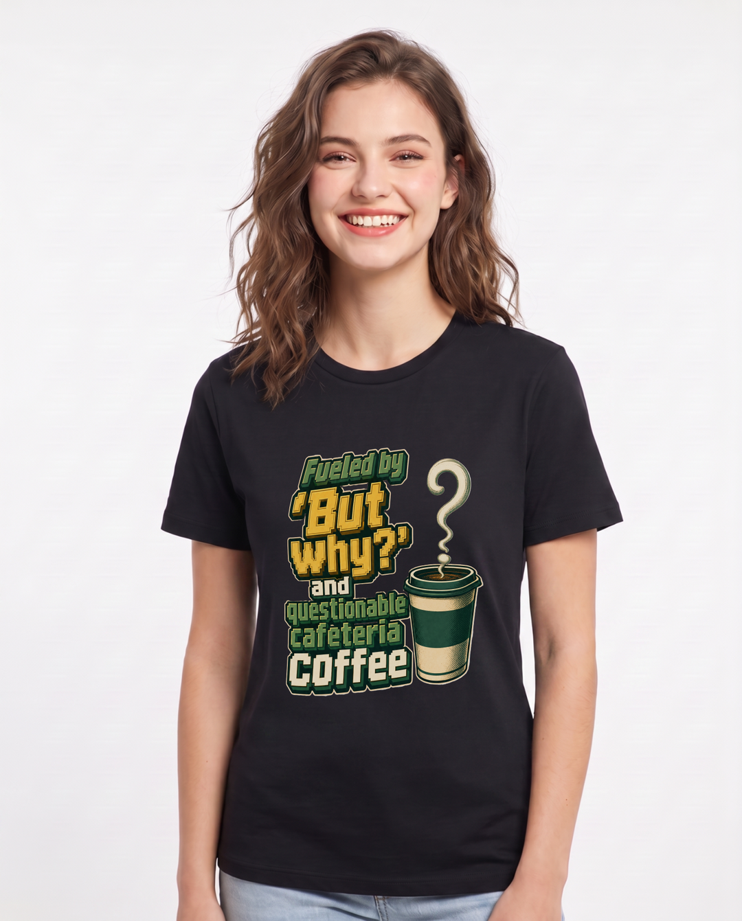 Funny Teacher Women's Black T-Shirt – Fueled by 'But why?' and questionable cafeteria coffee product image 1