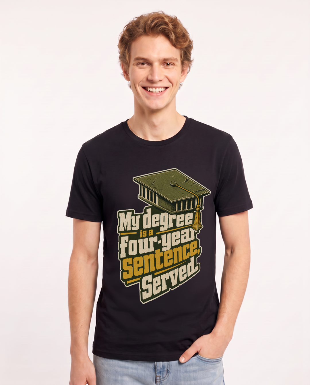 Graduation Men's Black T-Shirt – My degree is a four-year sentence, served. product image 1