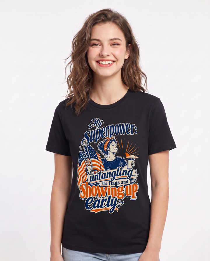 Patriotic Women's Black T-Shirt – My superpower: untangling the flags and showing up early. product image 1