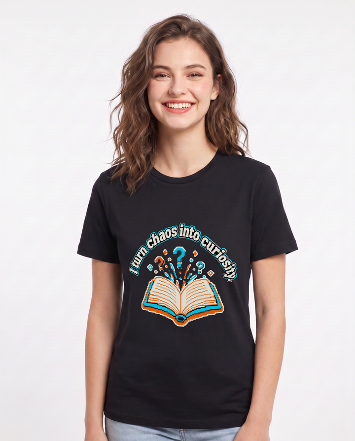 I turn chaos into curiosity. - Women's Black T-Shirt product image 2