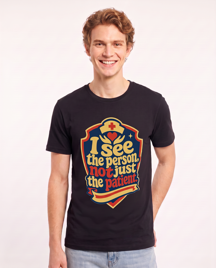 Nurse Gift Men's Black T-Shirt - I see the person, not just the product image 3