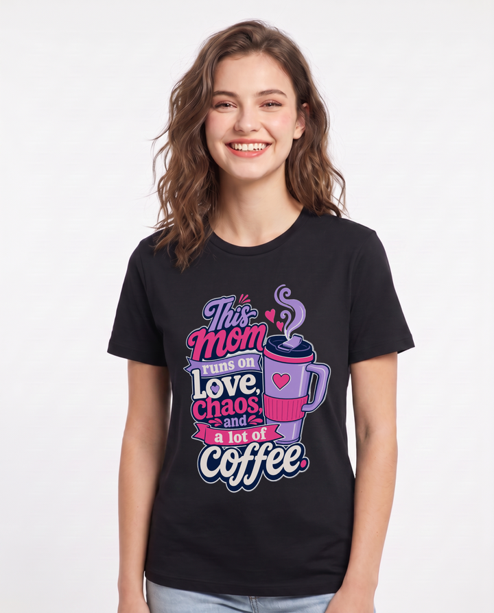 Mom Women's Black T-Shirt – This mom runs on love, chaos, and a lot of coffee. product image 1