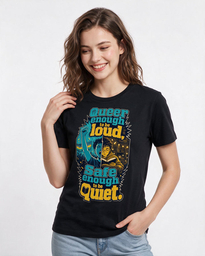 Pride Women's Black T-Shirt – Queer enough to be loud, safe enough to be quiet. product image 3