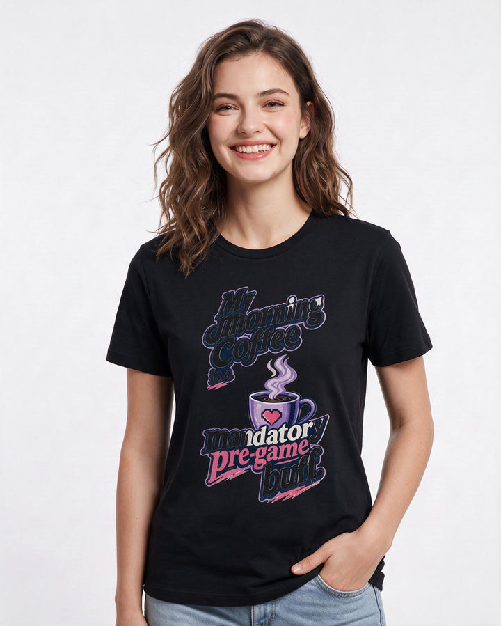 Gaming Women's Black T-Shirt – My morning coffee is a mandatory pre-game buff. product image 3
