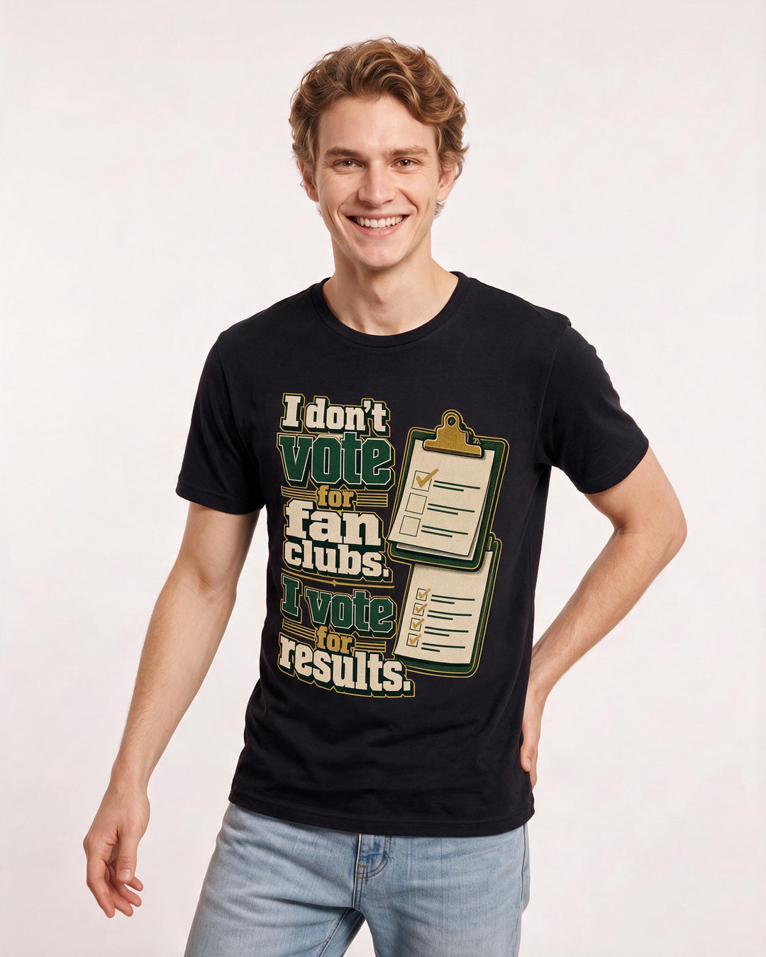 Political Statement Men's Black T-Shirt – I don't vote for fan clubs. I vote for results. product image 3