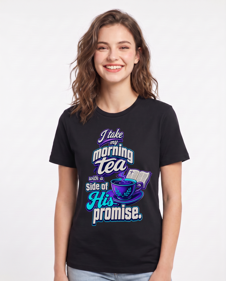 Christian Faith Women's Black T-Shirt – I take my morning tea with a side of product image 1