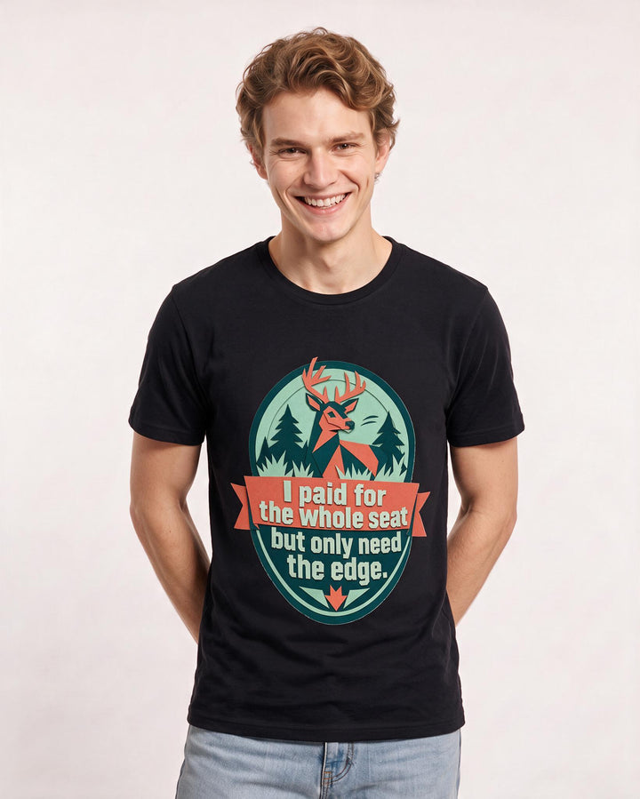 Hunting Men's Black T-Shirt - I paid for the whole seat but only need product image 3
