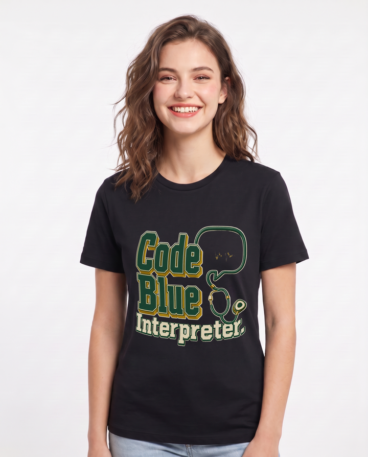 Nurse Women's Black T-Shirt – Code Blue Interpreter. product image 1