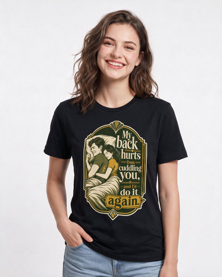 Funny Couples Women's Black T-Shirt – My back hurts from cuddling you, and I'd do it again product image 3