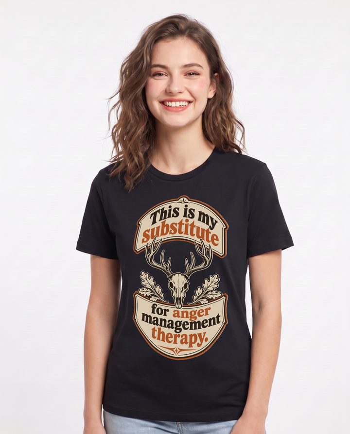 Hunting Women's Black T-Shirt - This is my substitute for anger product image 1