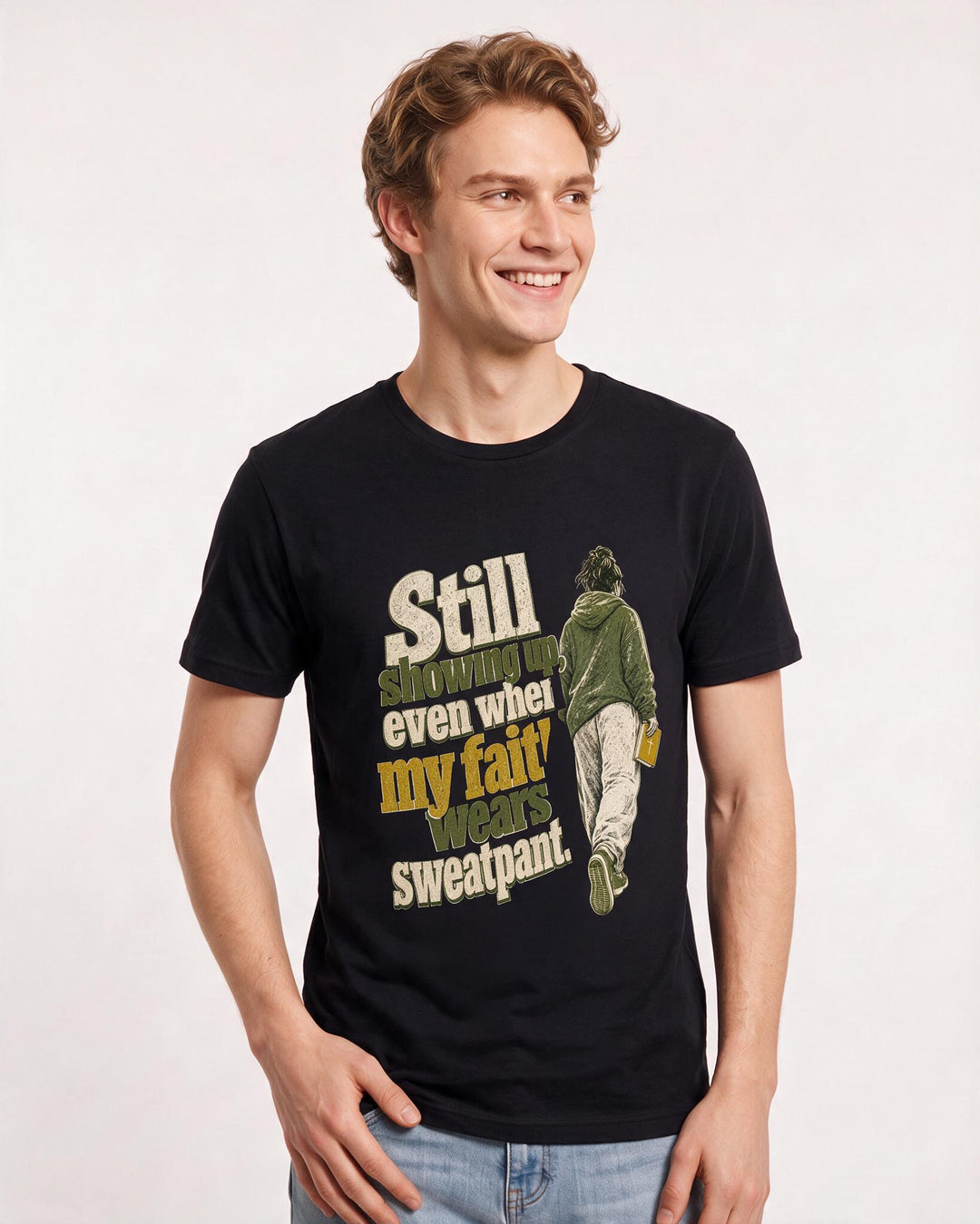 Christian Faith Men's Black T-Shirt – Still showing up, even when my faith wears sweatpants. product image 3