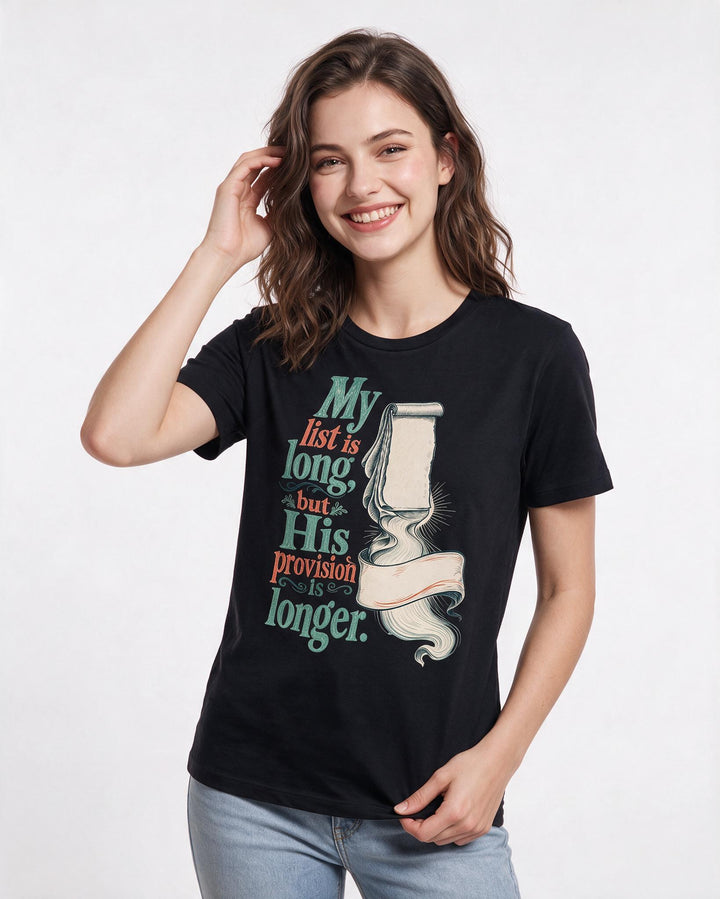 Christian Faith Women's Black T-Shirt – My list is long, but His provision is longer. product image 3