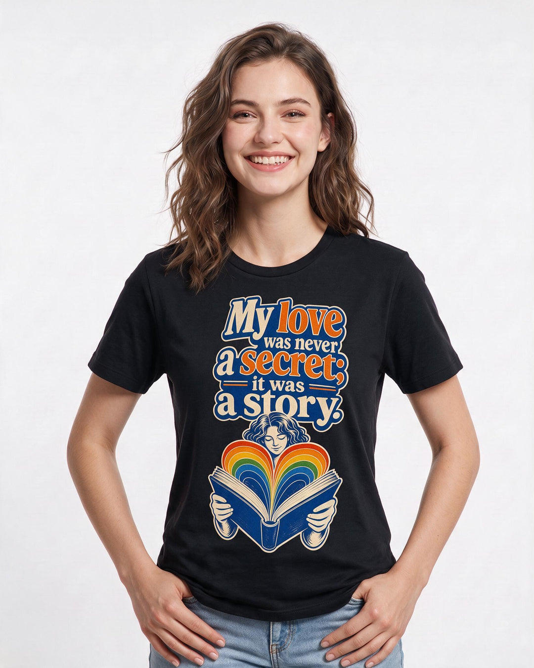 Pride Women's Black T-Shirt – My love was never a secret; it was a story. product image 3