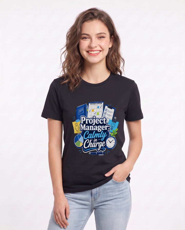 Project Manager: Calmly in Charge Women's Black T-Shirt product image 1