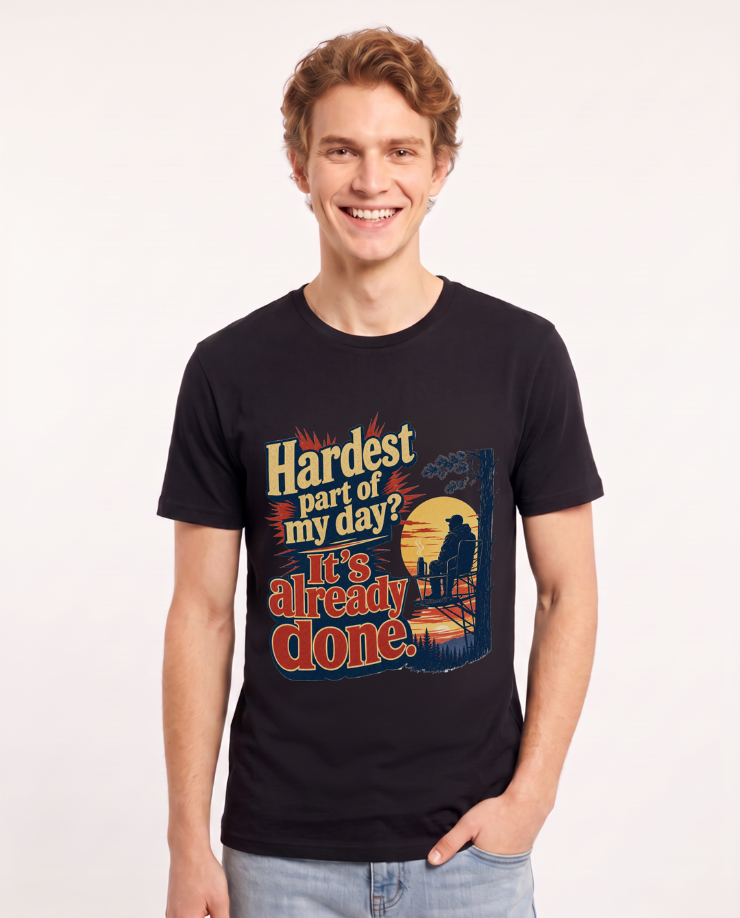 Hunting Men's Black T-Shirt – "Hardest part of my day? It's already done." product image 1
