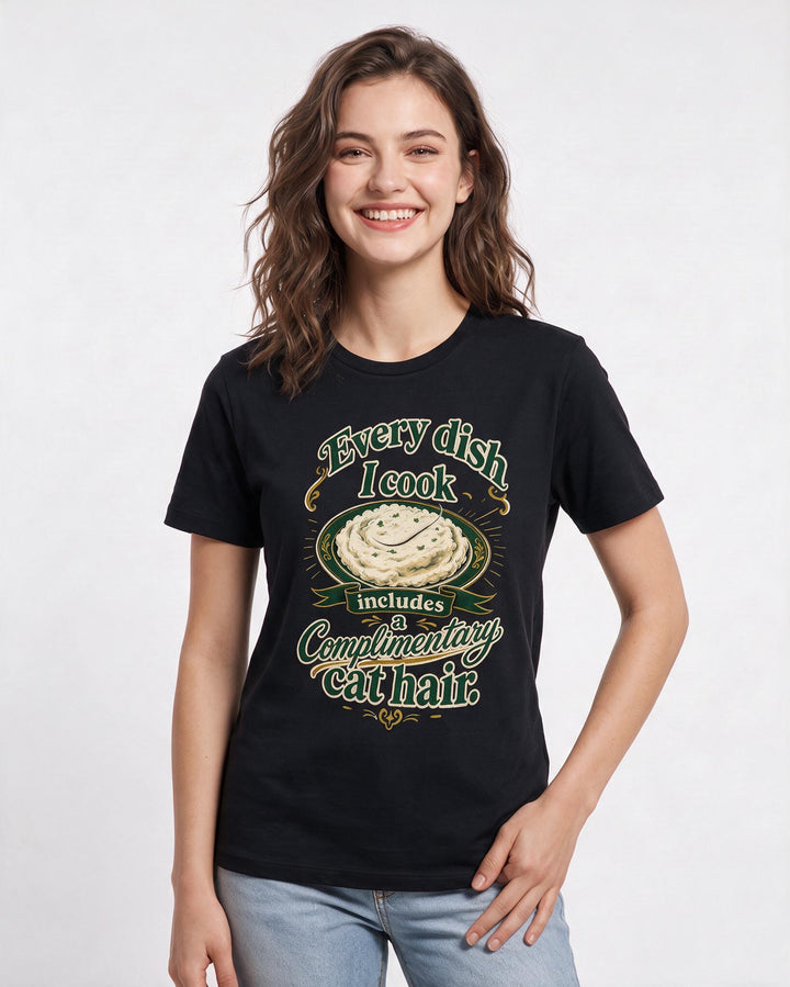 Cat Lover Women's Black T-Shirt – Every dish I cook includes a complimentary cat hair product image 3