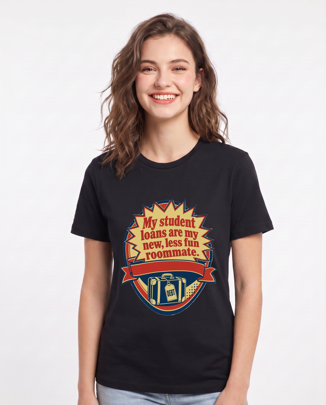 Graduation Gift Women's Black T-Shirt - My student loans are my new, product image 1