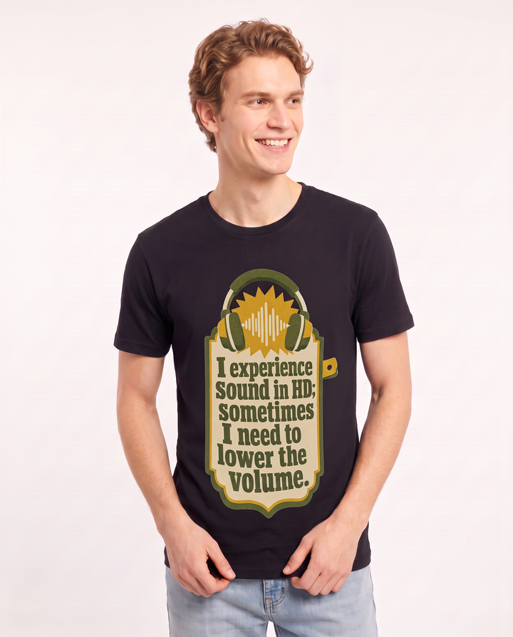 Graphic Men's Black T-Shirt - I experience sound in HD; sometimes I product image 3