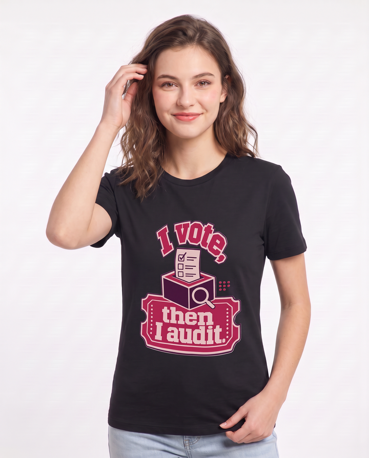Graphic Women's Black T-Shirt - I vote, then I audit. product image 3