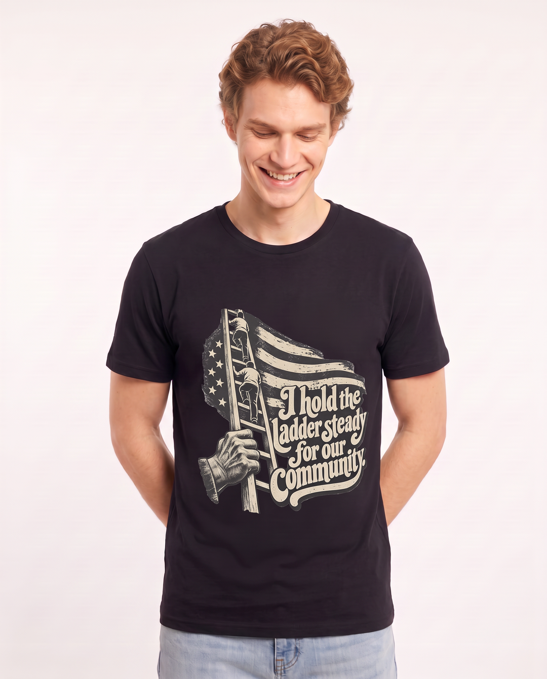 I hold the ladder steady for our community. Men's Black T-Shirt product image 1