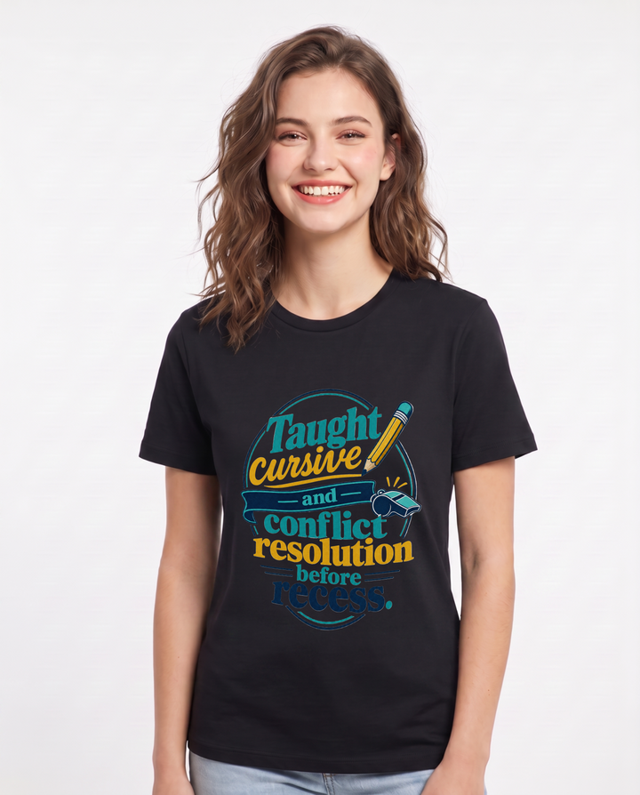 Funny Teacher Women's Black T-Shirt – Taught cursive and conflict resolution product image 1