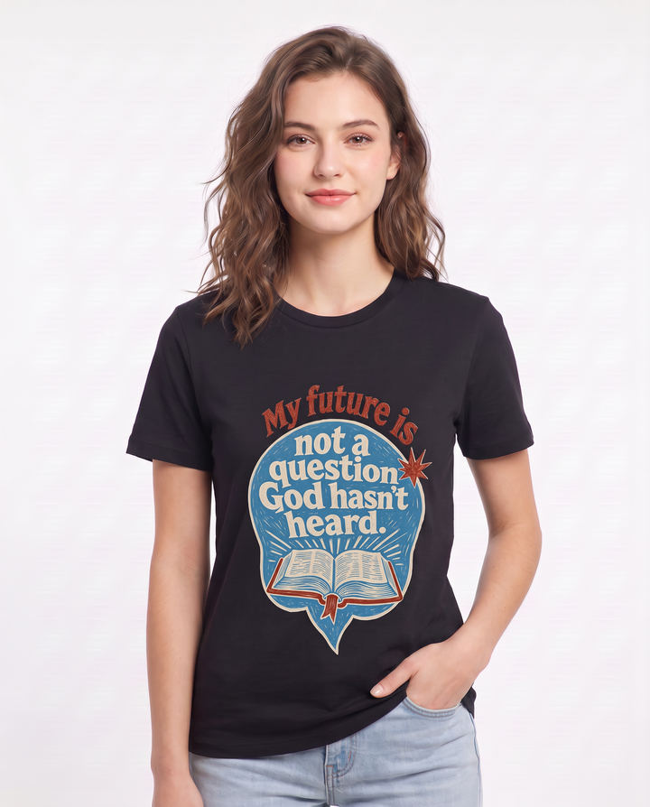 Graphic Women's Black T-Shirt - My future is not a question God hasn't product image 3