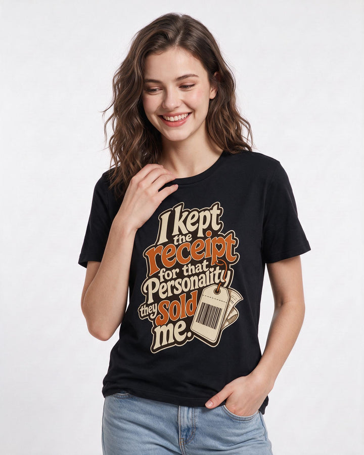 Pride Women's Black T-Shirt – I kept the receipt for that personality they sold me. product image 3