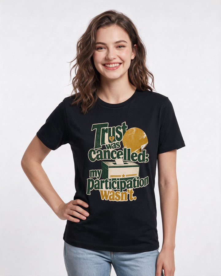 Political Statement Black T-Shirt for Women – Everyday Expression Graphic Tee product image 1