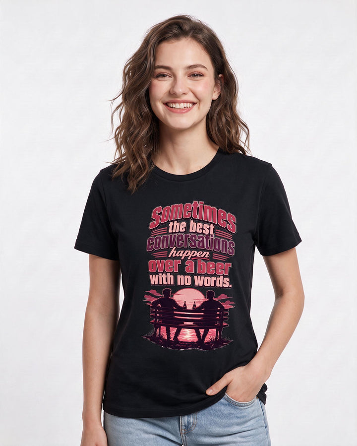 Beer Women's Black T-Shirt – Sometimes the best conversations happen over a beer with no words. product image 3