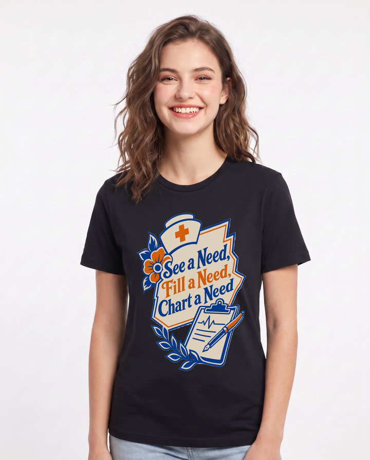 Nurse Gift Women's Black T-Shirt - See a Need, Fill a Need, Chart a product image 1