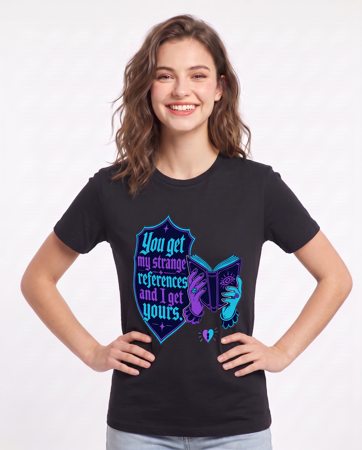 Couples Women's Black T-Shirt - You get my strange references and I product image 3
