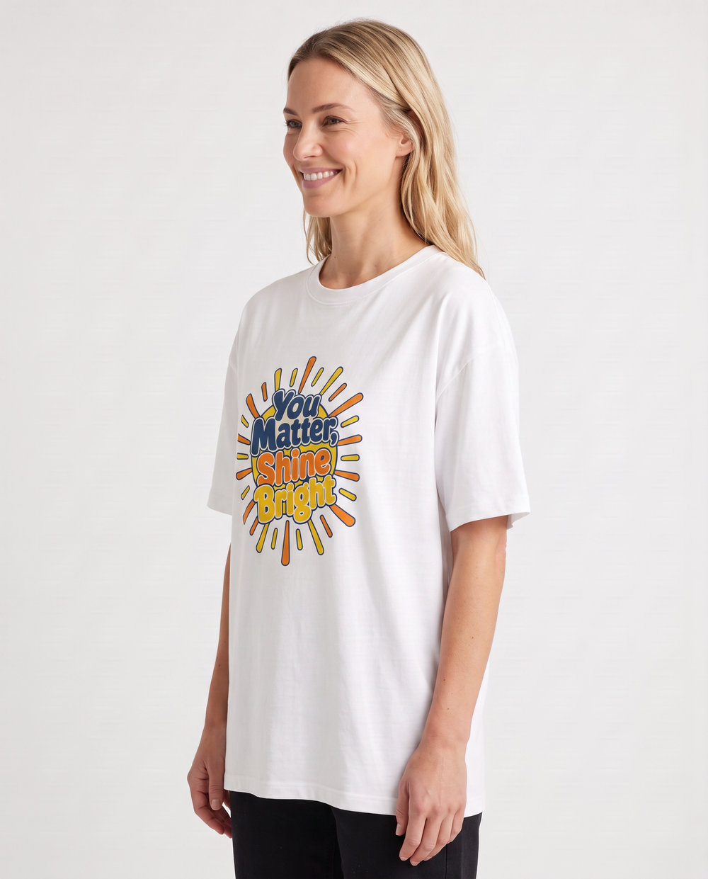 You Matter, Shine Bright White T-Shirt mockup 2