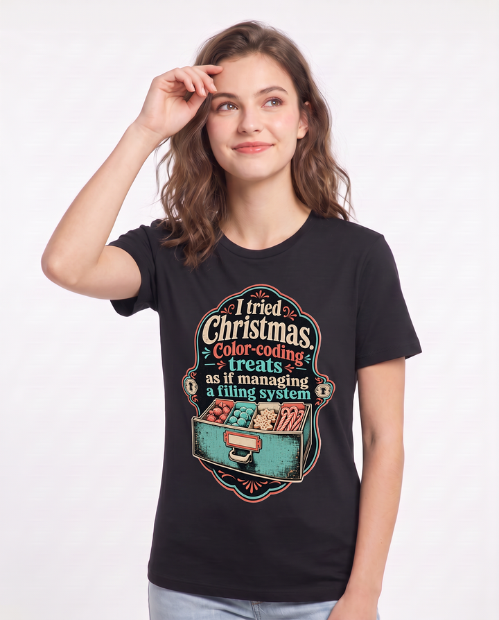 I tried Christmas. Color-coding treats as if managing a filing system Women's Black T-Shirt product image 1