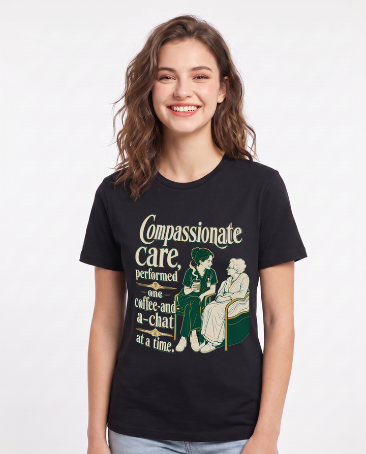 Nurse Women's Black T-Shirt – Compassionate care, performed one coffee-and-a-chat at a time. product image 1