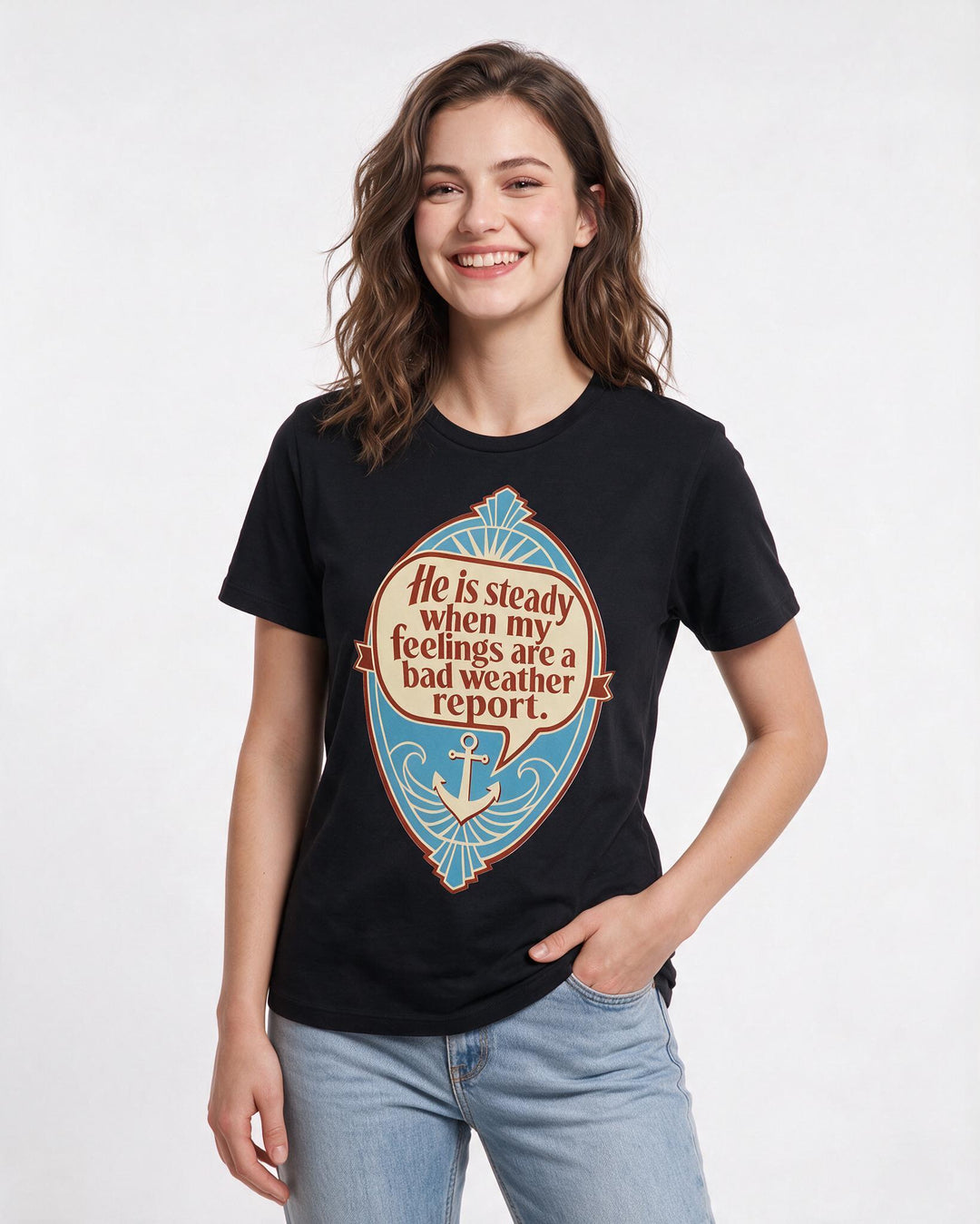 Graphic Women's Black T-Shirt - He is steady when my feelings are a product image 3
