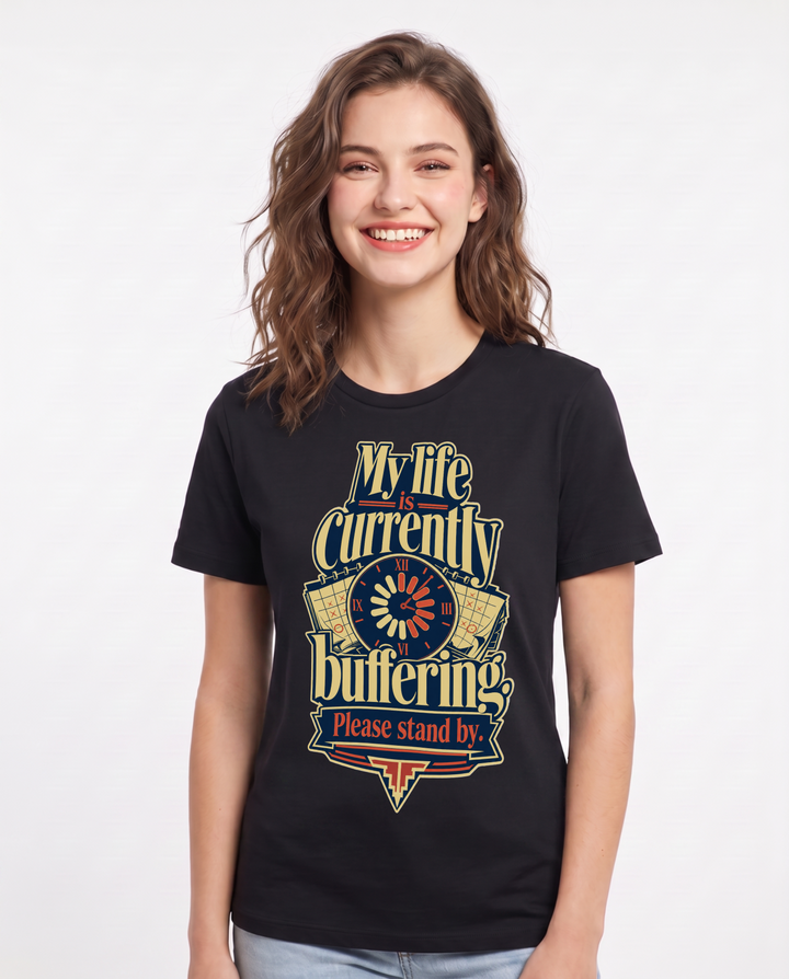 Funny Gaming Women's Black T-Shirt – My life is currently buffering. Please stand by. product image 1