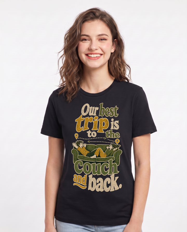 Couples Women's Black T-Shirt – Our best trip is to the couch and back. product image 1