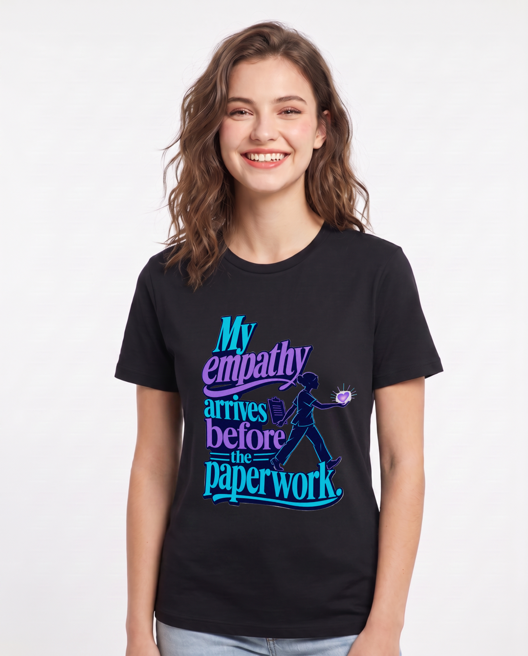 Nurse Women's Black T-Shirt – My empathy arrives before the paperwork. product image 1