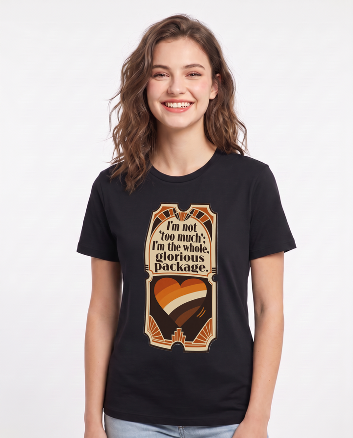 Graphic Women's Black T-Shirt - I'm not 'too much'; I'm the whole, product image 1