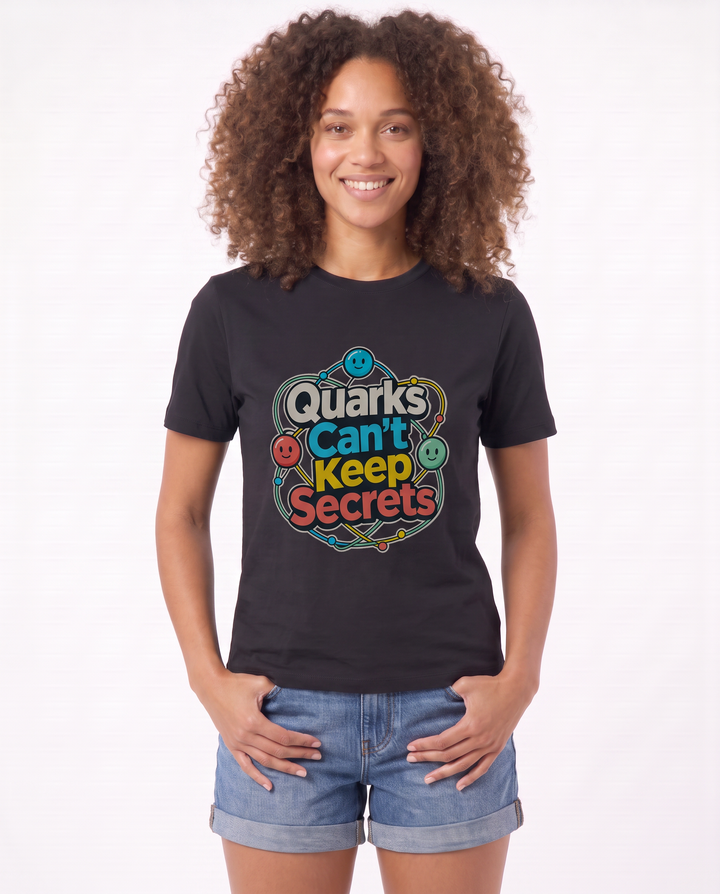 Quarks Can't Keep Secrets Black T-Shirt mockup 3